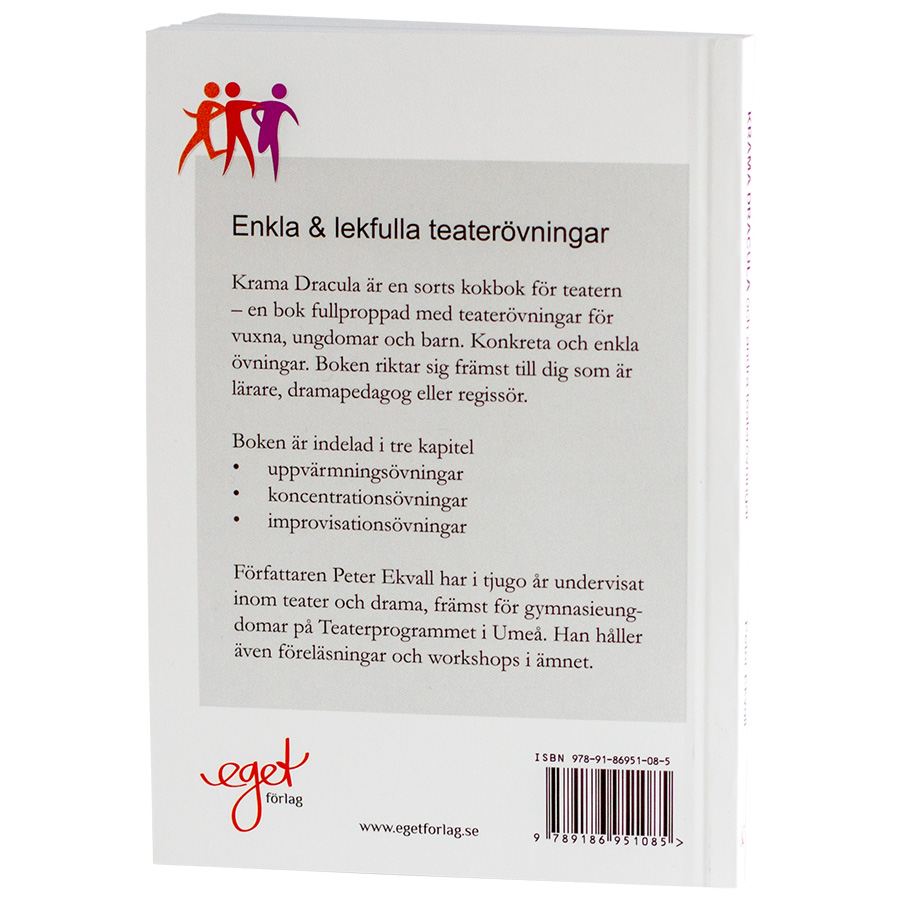Enkla teaterövningar för dig som är lärare, dramapedagog eller regissör Enkla teaterövningar för dig som är lärare, dramapedagog eller regissör