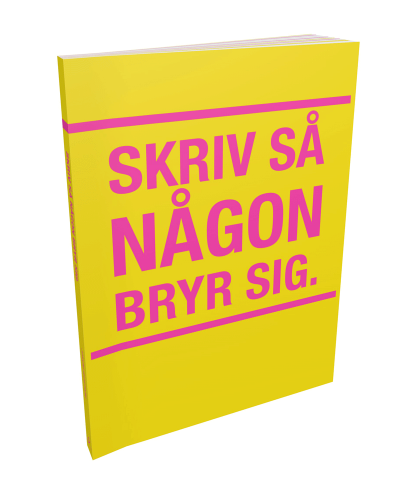 Skriv så någon bryr sig