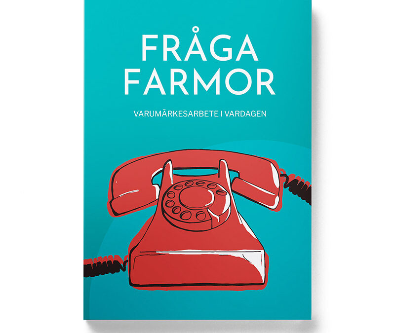 Framsidan av boken Fråga farmor, av Joakim Hedström