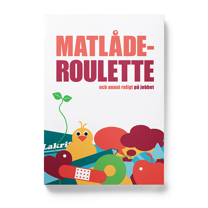 Framsidan av boken Matlåderoulette och annat roligt på jobbet, av Helene Engström och Joakim Hedström